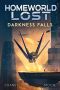 [Homeworld Lost 11] • Darkness Falls